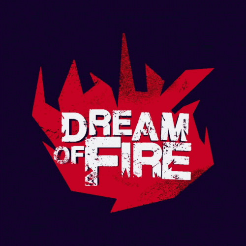 Dream Of Fire : Dream of Fire